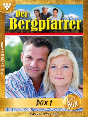 cover image of Der Bergpfarrer (ab Nr. 375) Jubiläumsbox 1 – Heimatroman